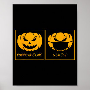 Erwartungen Realität Jack-o-Laterne Kürbiskopf Poster