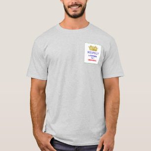 Erworbener Respekt T-Shirt
