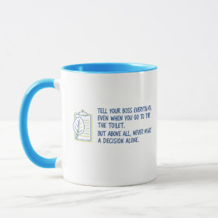 Erzähl deinem Chef alles Lustiger Kaffee Tasse