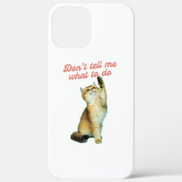 Erzähl mir nicht, wie ich Geschenke von Meme Cat L Case-Mate iPhone Hülle