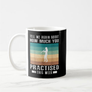 Erzähl mir noch einmal, wie viel du Klarinette geü Kaffeetasse