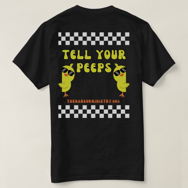 Erzählen Sie Ihren Peeps-T - Shirt (Design Rückseite)