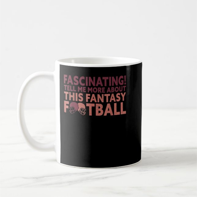 Erzählen Sie mir von Fantasy Football Draft Funny  Kaffeetasse (Links)