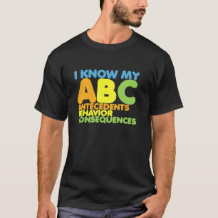 Erzieher Ich kenne die Verhaltensanalyse-Therapie T-Shirt