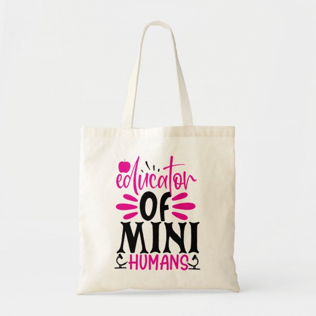 Erzieher von Mini-Menschen Tragetasche (Vorne)