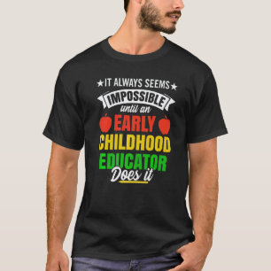 Erzieherausbildung für frühe Kindheit Kindergarten T-Shirt