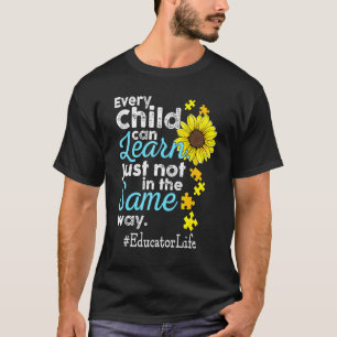 Erzieherleben Autismus Jedes Kind kann lernen, nur T-Shirt