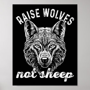 Erzieht Wölfe Nicht Schafe Amerikanischer Konserva Poster