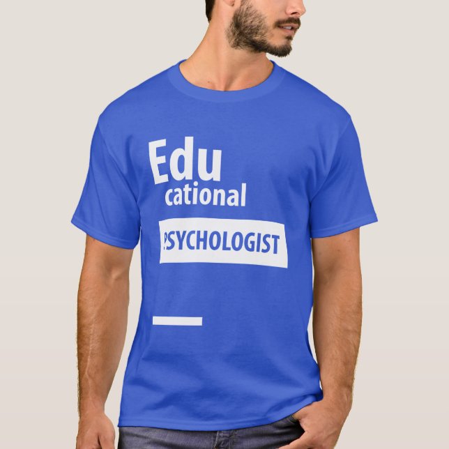 Erziehungspsychologin - Bildung Job Gift T-Shirt (Vorderseite)