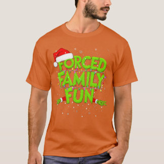 Erzwungener Familien-Spaß Weihnachten s passende F T-Shirt