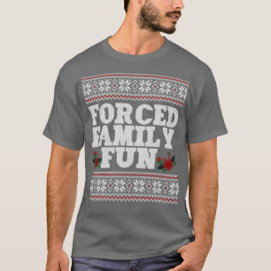 Erzwungener Familienspass1 T-Shirt