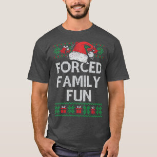 Erzwungener Familienspass Sarcastic Erwachsene Wei T-Shirt