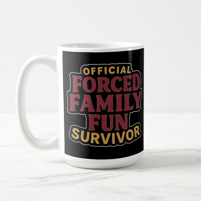Erzwungener Familienspass Survivor Funny Family Wi Kaffeetasse (Links)