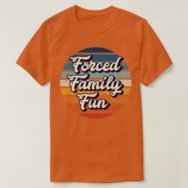 Erzwungener Familienspass T-Shirt (Design vorne)