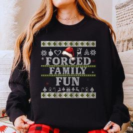 Erzwungener Familienspass Ugly Christmas Sweater Sweatshirt