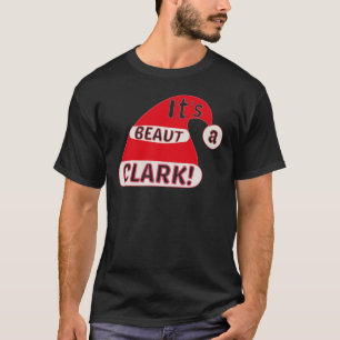Es39 ist eine Beaut Clark Weihnachtsdekoration T-Shirt