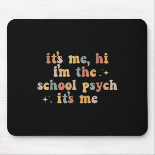 Es#39;s Hallo ich#39;m die Schulpsychik es#39;s ic Mousepad