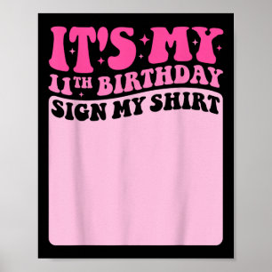 Es's mein 11. Geburtstag Unterschreiben Mein S Poster