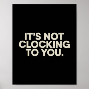 Es's nicht an T - Shirt.png Poster