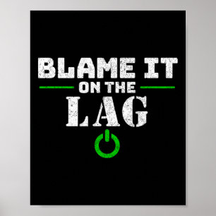 Es auf dem Lag-Gaming-Geschenk Lustiges Videospiel Poster