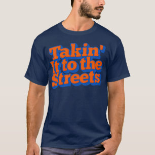 Es auf die Straße bringen Retro-verblasster Stil T T-Shirt