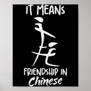 Es bedeutet Freundschaft auf Chinesisch Lustiges S Poster