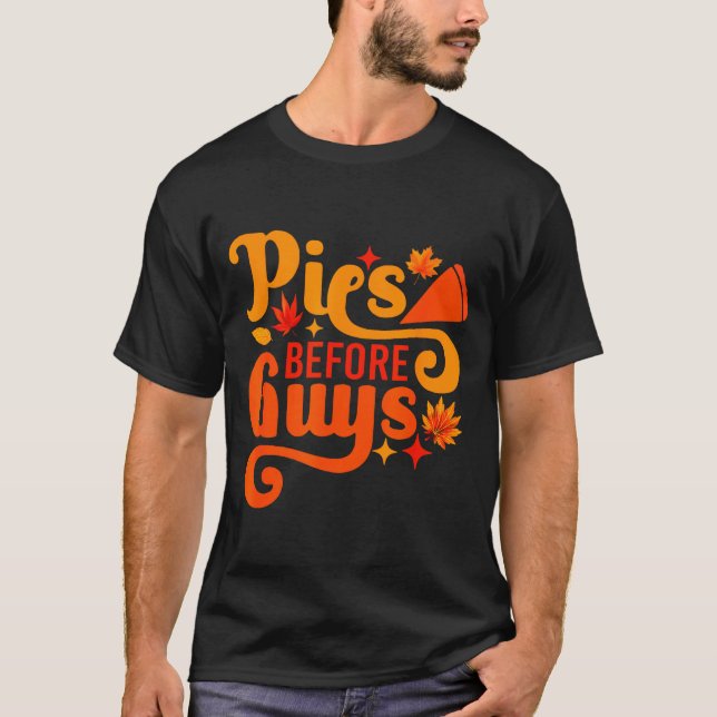 Es Before Guys Shirt Funny Thanksgiving Women Girl (Vorderseite)
