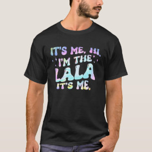 Es bin ich Hi ich bin die Lala Es bin ich Groovy M T-Shirt