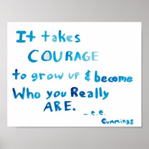 Es braucht Courage e. e. cummings Art Poster Print