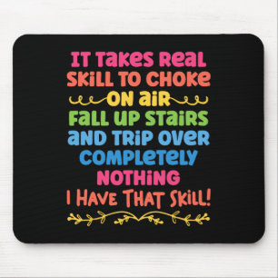 Es braucht echte Fähigkeiten, auf Luftfalltreppen  Mousepad