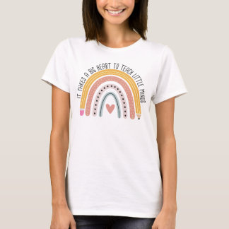 Es braucht ein großes Herz, kleinen Minds Lehrer b T-Shirt