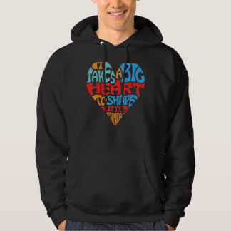 Es braucht ein großes Herz, um kleine Minds Lehrer Hoodie