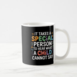 Es braucht eine besondere Person, um zu hören, was Kaffeetasse