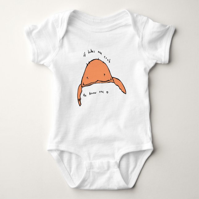 es braucht eine Krabbe, um eine zu kennen Baby Strampler (Vorderseite)