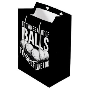 Es braucht eine Menge Mut, um Golf zu spielen, wie Mittlere Geschenktüte