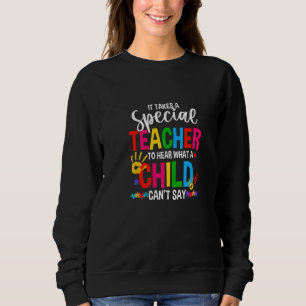 Es braucht einen besonderen Lehrer, um zu hören, w Sweatshirt