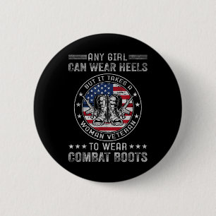 Es braucht einen weiblichen Veteran, Kampfstiefel  Button