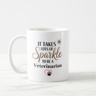 Es braucht Glanz, um ein personalisierter Tierarzt Kaffeetasse