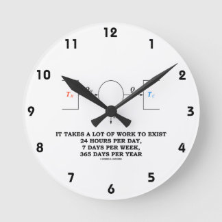 Es braucht viel Arbeit (Thermodynamik) Runde Wanduhr