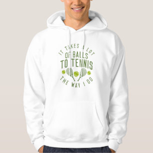 Es braucht viel Mut, um Tennis so zu spielen, wie Hoodie