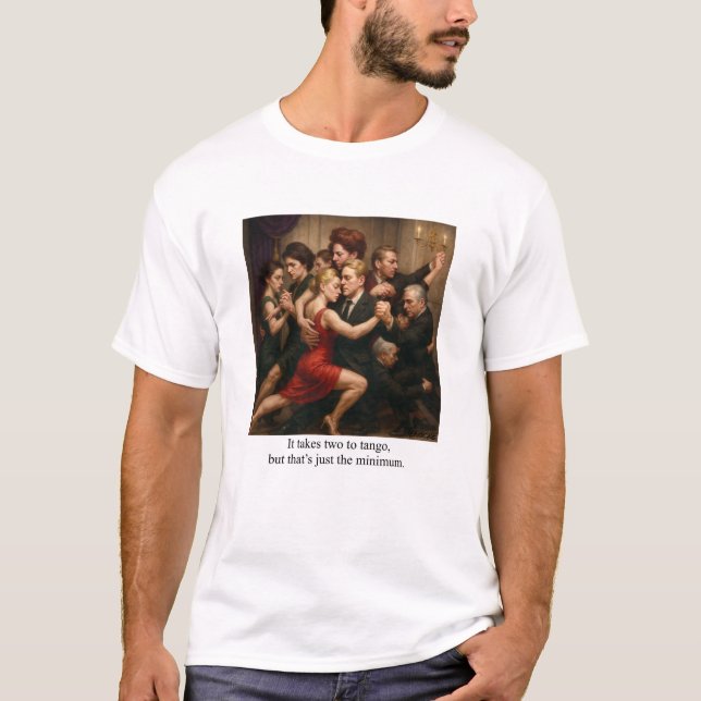 Es braucht zwei zum Tango T-Shirt (Vorderseite)
