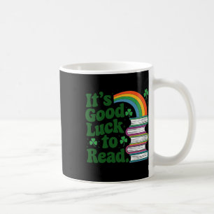 Es bringt Glück, am St. Patricks-Tag zu lesen, Leh Kaffeetasse