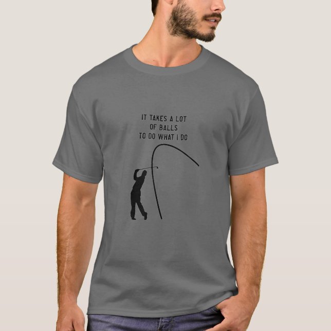 Es dauert eine Menge Balls Funny Golf Slice T-Shir T-Shirt (Vorderseite)