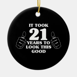 Es dauerte 21 Jahre, um gutes dieses zu schauen Keramik Ornament