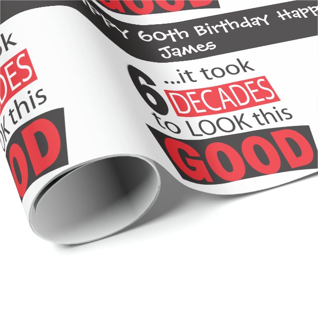 Es dauerte 6 Jahrzehnte, um diesen guten 60. Gebur Geschenkpapier (Rolleneckpunkt)