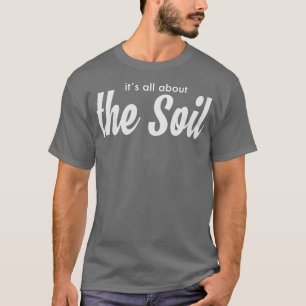 es dreht sich alles um den Boden T-Shirt