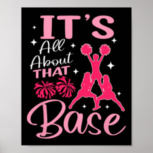 Es dreht sich alles um diese Base Cheerleader Chee Poster