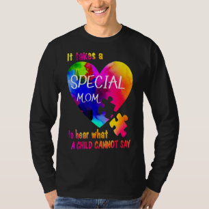 Es erfordert besondere Mama zu hören, was Kinder n T-Shirt