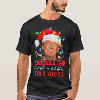 Es fängt an, so auszusehen, wie ich es Ihnen so ge T-Shirt