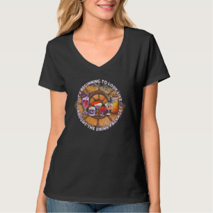 Es fängt an, so zu sehen, als hätte ich den Drink  T-Shirt